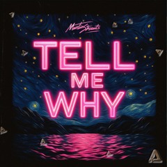 Tell Me Why (Radio Edit)