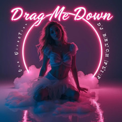 Drag Me Down - One Direction (DJ Belch FLIP)