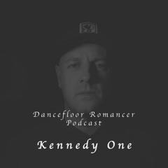 Dancefloor Romancer 098 - Kennedy One