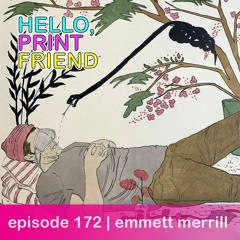 episode 172 : emmett merrill