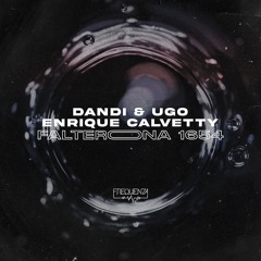 Dandi & Ugo, Enrique Calvetty - Falterona 1654 (Original Mix)