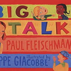 [VIEW] EBOOK 📫 Big Talk: Poems for Four Voices by  Paul Fleischman &  Beppe Giacobbe