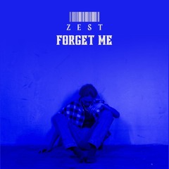 Lewis Capaldi - Forget me (ZEST Remix) More = Free