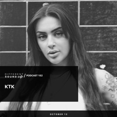DifferentSound invites KTK / Podcast #152