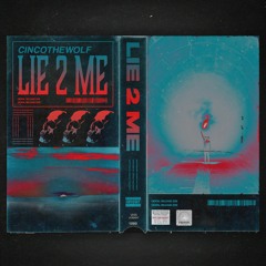 Lie 2 Me (Prod. DeeB)