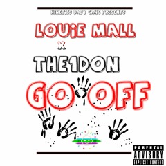 Go Off Freestyle feat. The1Don