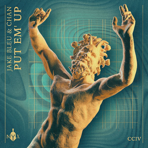 Jake Bleu & CHAN - PUT EM' UP