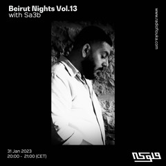 Beirut Nights Vol.13 with SA3B - 31/01/2023
