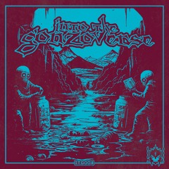 INTO THE GONZOVERSE [004]