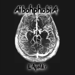 AibohphobiA