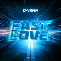 D-Venn - Fast Love
