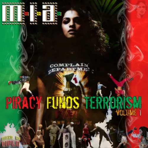 M.I.A. - Piracy Funds Terrorism Volume 1