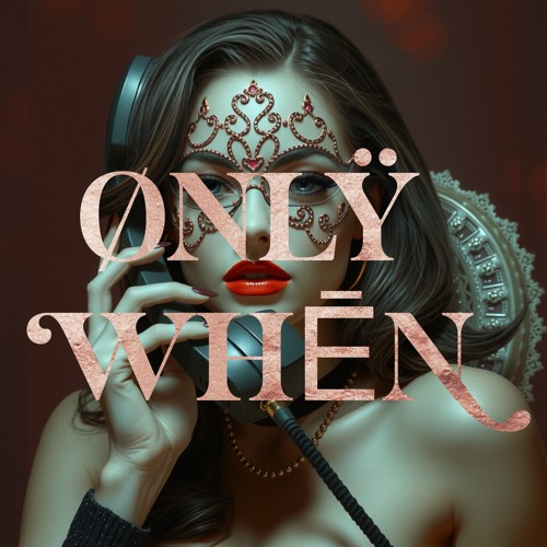 ØNLŸ WhēN - DØNÜZÍMÍ