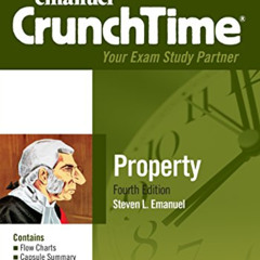 [GET] PDF 📂 CrunchTime: Property (Emanuel Crunchtime) by  Steven L. Emanuel EPUB KIN