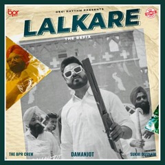 Lalkare (remix) - Sukhi Dosanjh - Damanjot