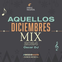 Aquellos Diciembres (Cumbias Mix) by Oscar DJ IR