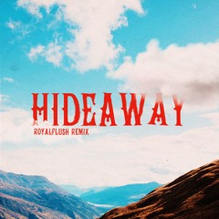 Hideaway Remix