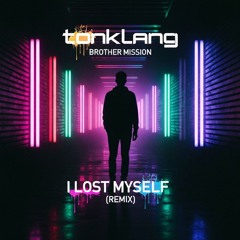 I lost myself