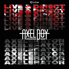 Axel Boy - Live & Direct