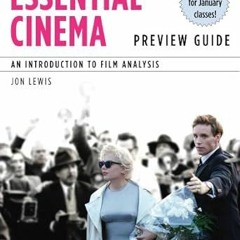 ^Epub^ Essential Cinema: An Introduction to Film Analysis _  Jon Lewis (Author)