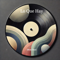 Déon Boel - Lo Que Hay (FREE DOWNLOAD)