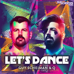 Guy Scheiman & Q -  Let's Dance (Radio Mix)