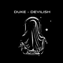 DUKE - Devilish (Free Download)