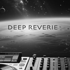 Deep Reverie