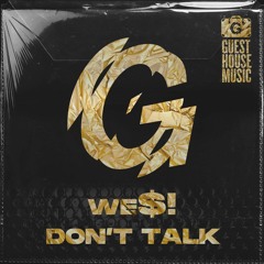 WeS! - Don't Talk (feat Duende)