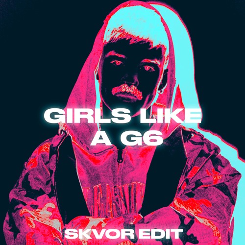 Dom Dolla x Far East Movement - Girls Like A G6 (Skvor Edit) [PITCHED VERSION]