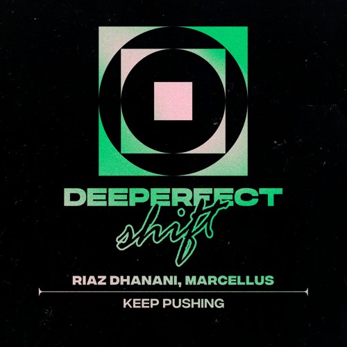 Riaz Dhanani, Marcellus (UK) - Keep Pushing (Original Mix)