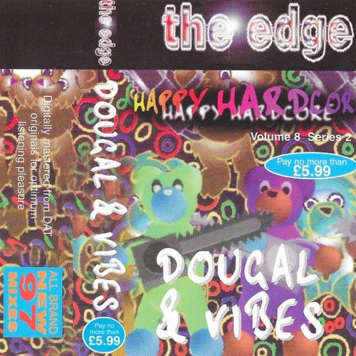 Dougal & Vibes - The Edge - Happy Hardcore -Volume 8 Series 2