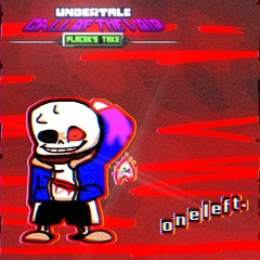 [Undertale: Call Of The Void] oneleft. <my take> (Finale solo part)