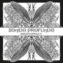 ALBUQUERQUE presents SONIDO PROFUNDO 12 (Guest: Kostya Outta)