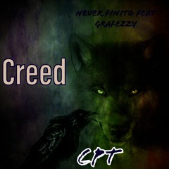 Never Finito Feat Grafezzy - Creed (album) - CPT