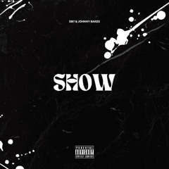 Db7 & Johnny Barzs - Show