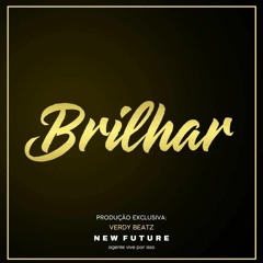 New Future- Brilhar
