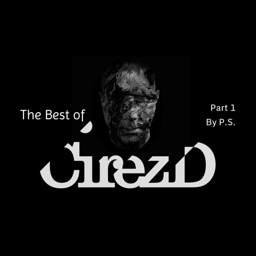 THE BEST OF CIREZ D. Part 1. By P.S.