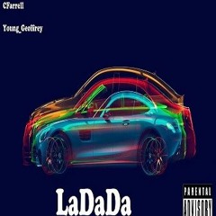 LaDaDa (feat. Young Geoffery)