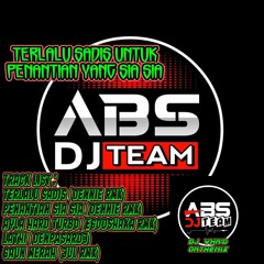 Dj TERLALU SADIS untuk PENANTIA yang SIA SIA.mp3