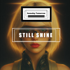 Still Shine