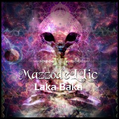 MazzodeLLic - Laka Baka (Original Mix)