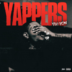 Ybh Von - Yappers