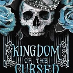 🍬[Read BOOK-PDF] Kingdom of the Cursed (Kingdom of the Wicked Book 2) 🍬