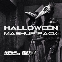 HALLOWEEN MASHUP PACK (David Jardí & Oscar Sanchez)