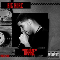 BIG HURC-"DRAKE"