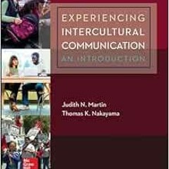 GET EBOOK EPUB KINDLE PDF Experiencing Intercultural Communication: An Introduction b