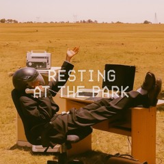 RESTING AT THE PARK (FREE DL)