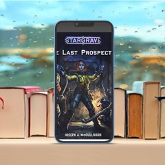 Stargrave, The Last Prospector. Free Reading [PDF]