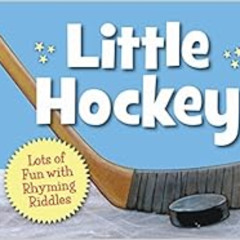 View EPUB ✏️ Little Hockey (Little Sports) by Matt Napier,Renné Benoit [KINDLE PDF EB